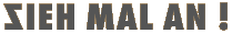 Zieh mal an !